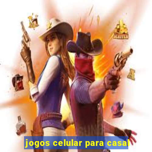 jogos celular para casal